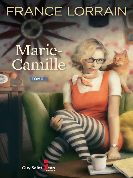 Title details for Marie-Camille, tome 1 by France Lorrain - Wait list
